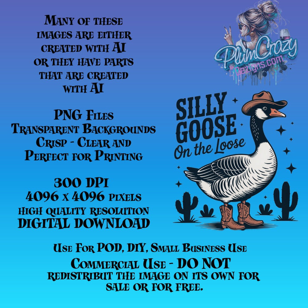 Silly Goose on the Loose Graphic, High Resolution PNG, Digital Download for DIY Projects, Commercial Use, Perfect for Printing