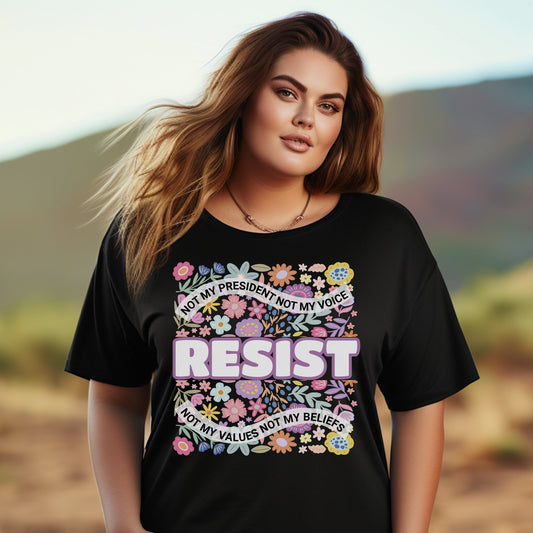 Resist Not My President Not My Voice Not My Values product type