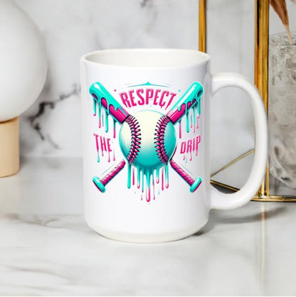 Respect The Drip Baseball Mug, Colorful Baseball Graphic, Sports Themed Coffee Cup, Unique Gift for Baseball Lovers