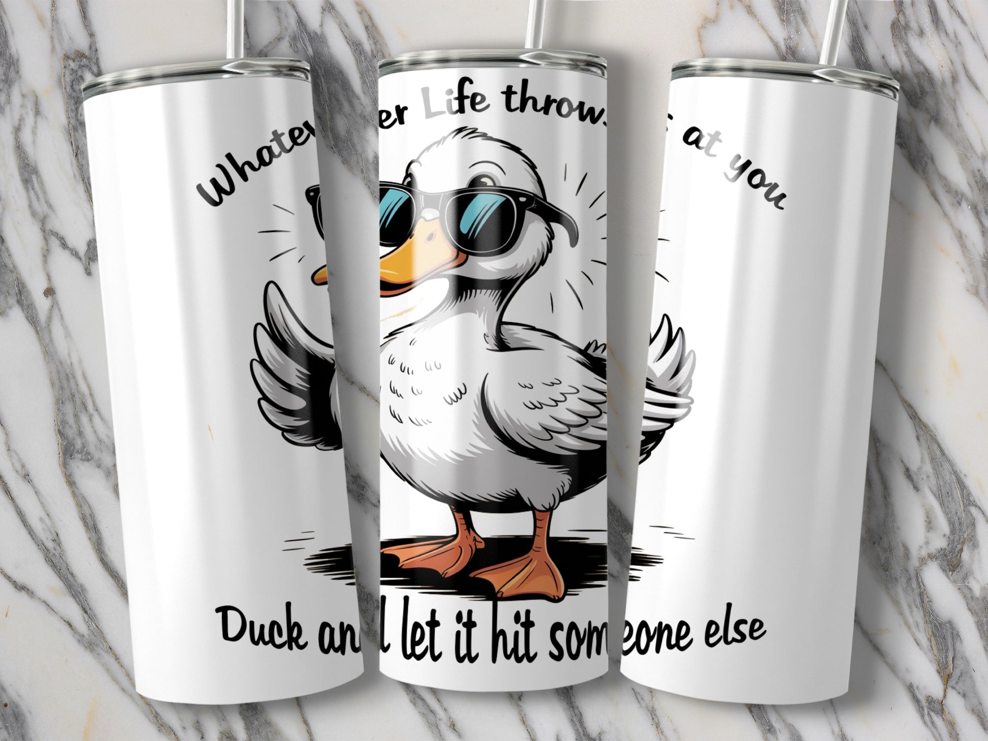 Funny Duck Tumbler, Cute Duck Sunglasses Graphic, Inspirational Quote Travel Mug, Stainless Steel Water Bottle
