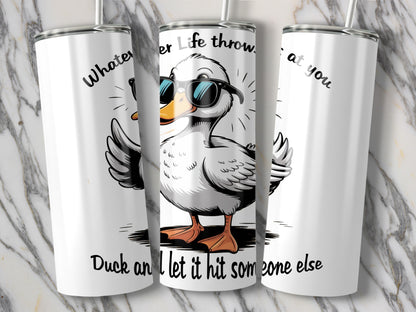 Funny Duck Tumbler, Cute Duck Sunglasses Graphic, Inspirational Quote Travel Mug, Stainless Steel Water Bottle