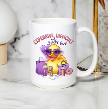 Expensive Difficult Duck Mug, Funny Duck Coffee Cup, Unique Animal Graphic Mug, Quirky Gift Idea for Shoppers