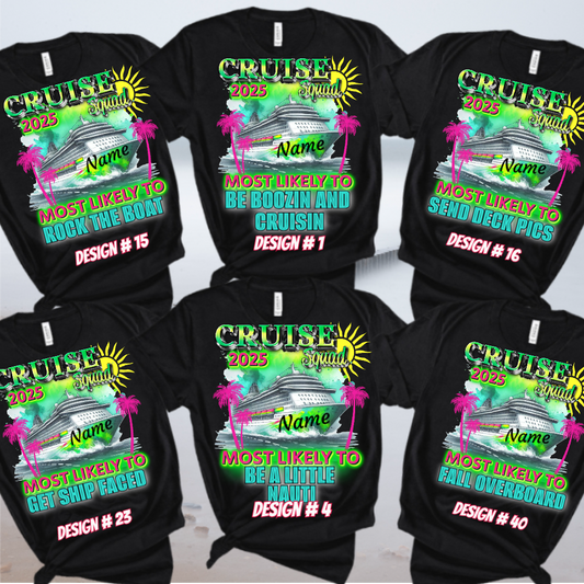 Custom Cruise Shirts 2025, Most Likely to Matching Group, Funny Cruise Squad Vacation Shirt, Personalized Cruise Squad 2025